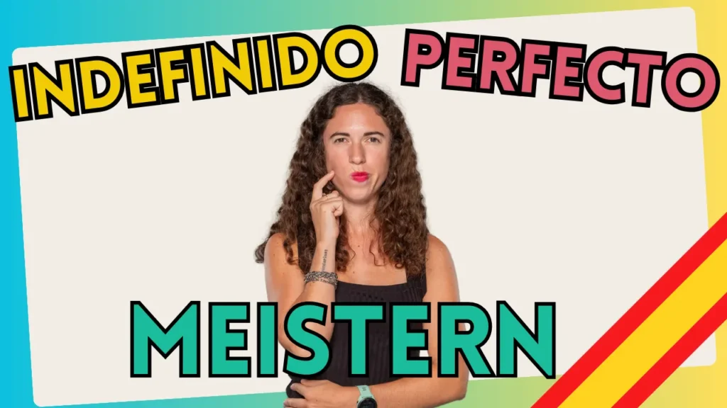 indefinido perfecto unterschied spanisch