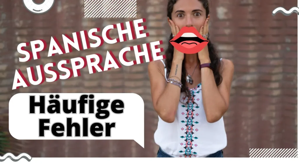 aussprachefehler im spanischen
