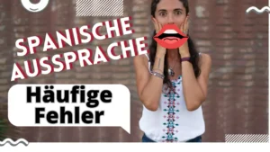 aussprachefehler im spanischen