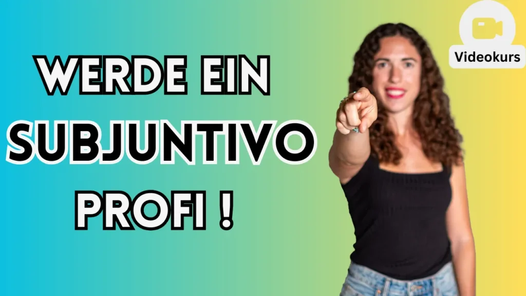 subjuntivo im spanischen