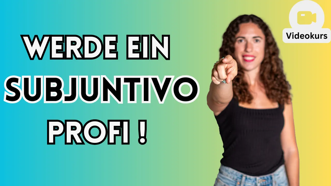 subjuntivo im spanischen