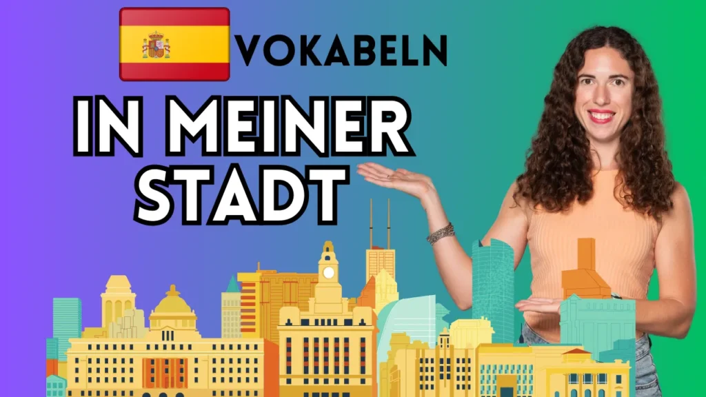 spanische vokabeln stadt