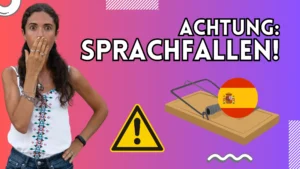spanische Wörter verwechseln