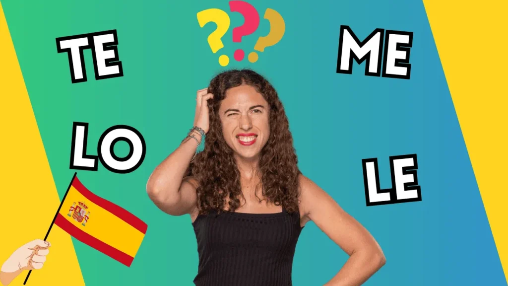 wann „me" „te" Spanischen