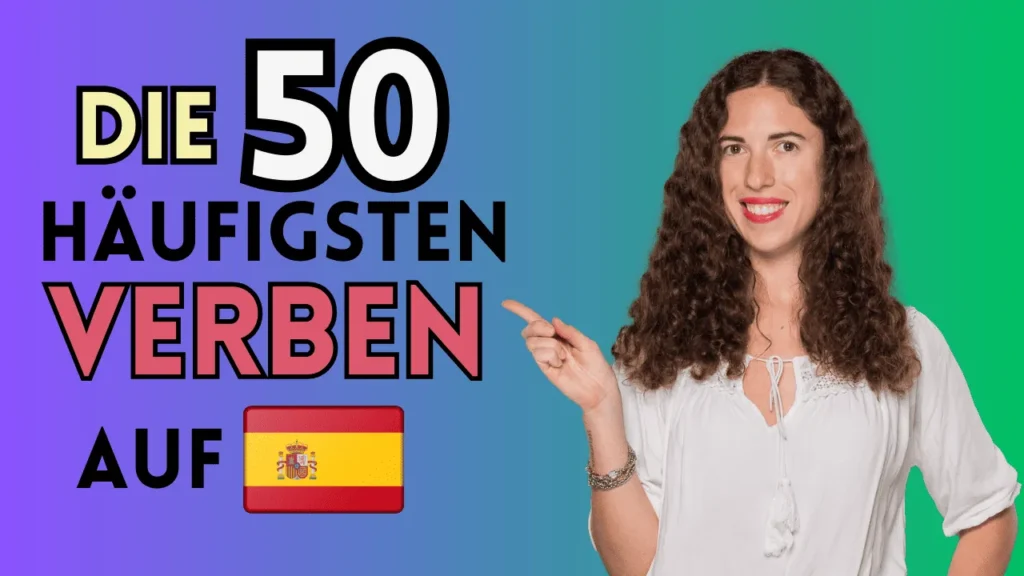 die wichtigsten spanischen verben