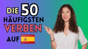 die wichtigsten spanischen verben