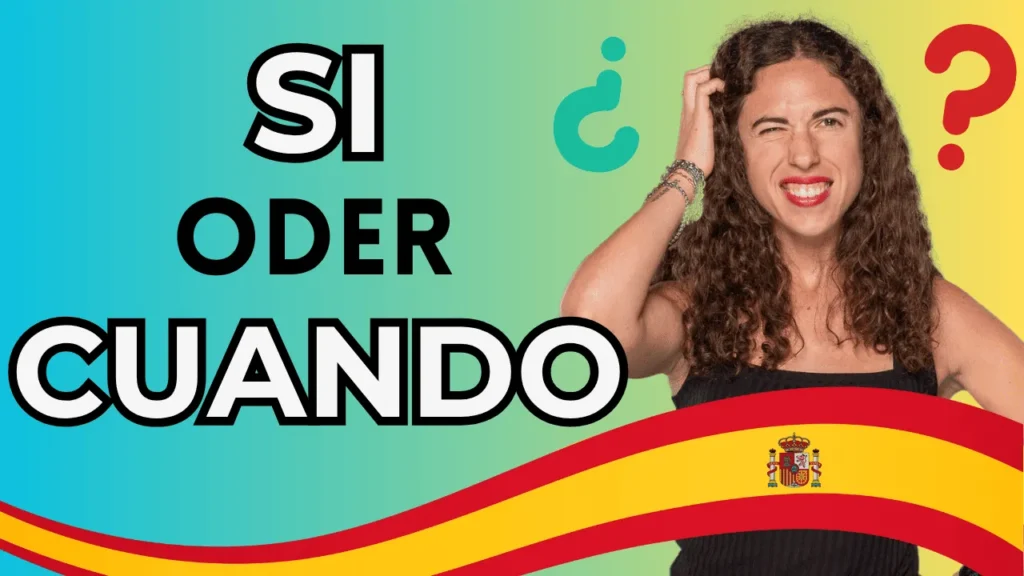 si cuando unterschied