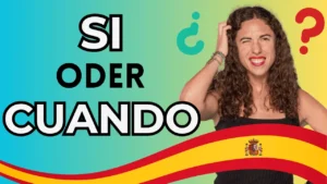 si cuando unterschied