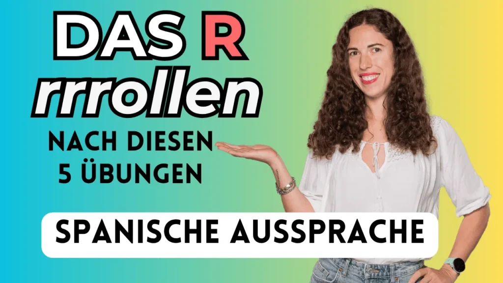 r rollen lernen spanisch