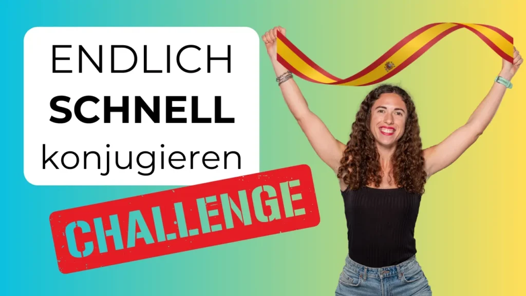 spanisch konjugieren lernen challenge