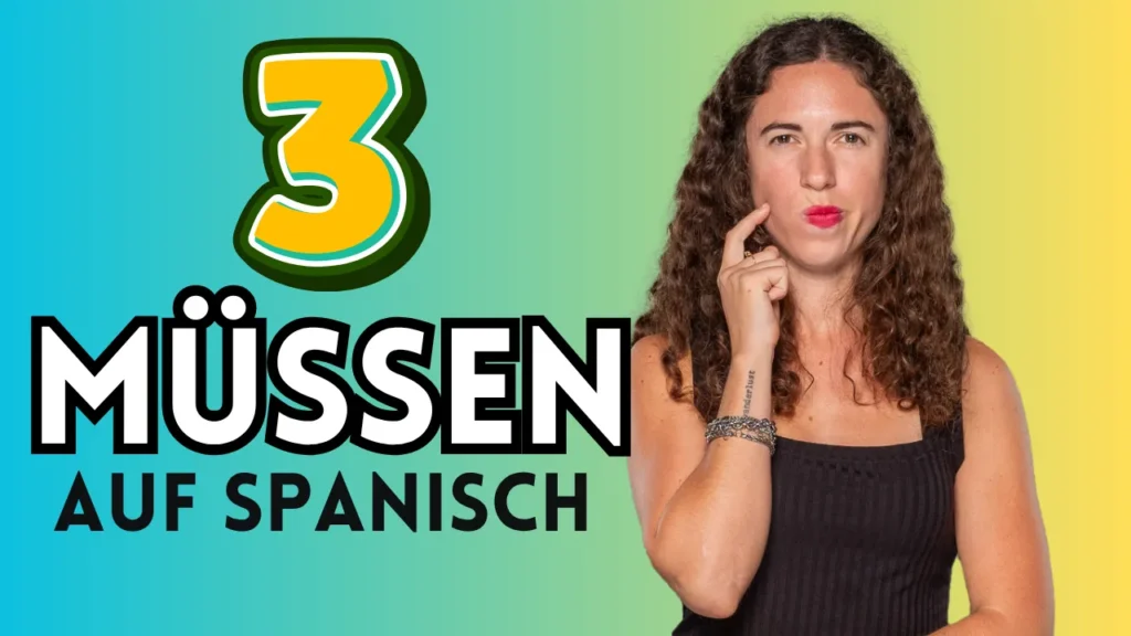 spanisch müssen tener que deber hay que